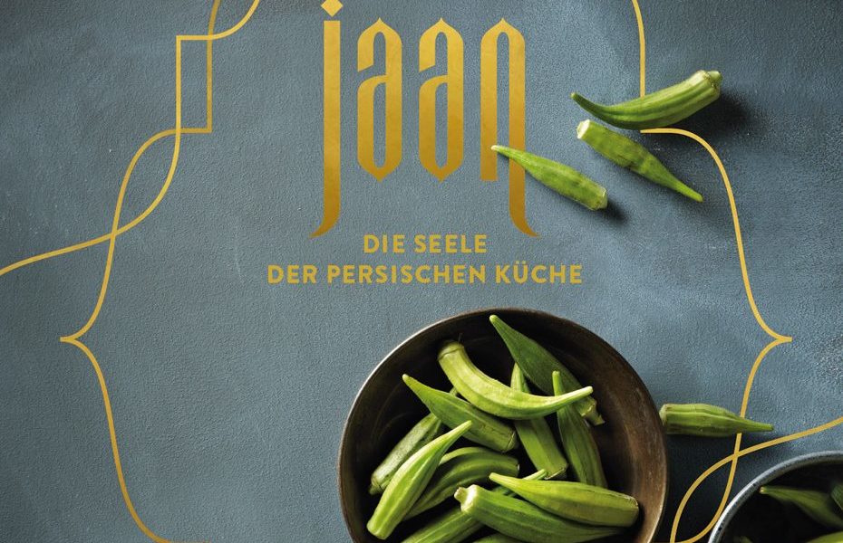 Buchcover Jaan, die Seele der persischen Küche