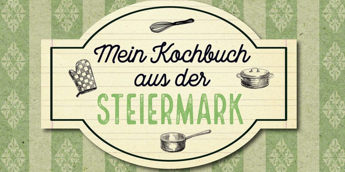 Buchcover Mein Kochbuch aus der Steiermark