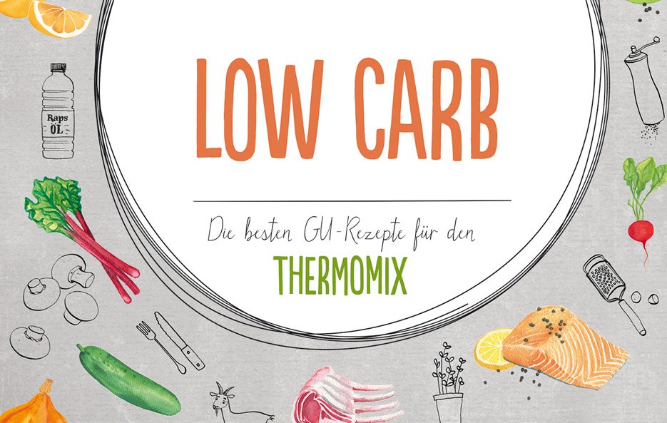 Mix & Fertig Low Carb Thermomix Rezepte