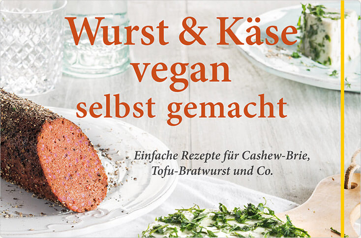 Wurst Und Kaese Vegan selbst gemacht