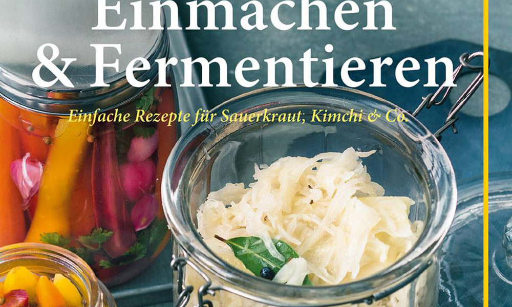 Einmachen & Fermentieren